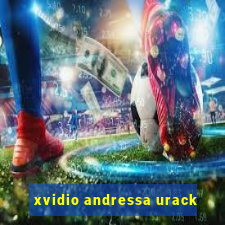 xvidio andressa urack